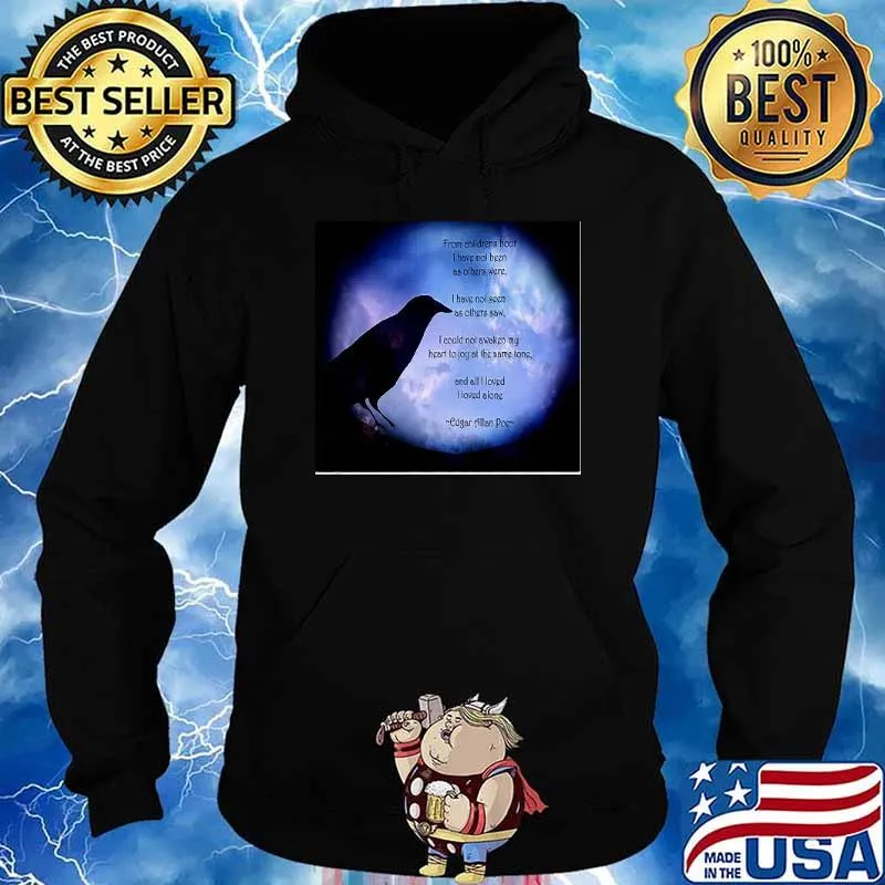 Poe i loved alone 2 classic crow s Hoodie