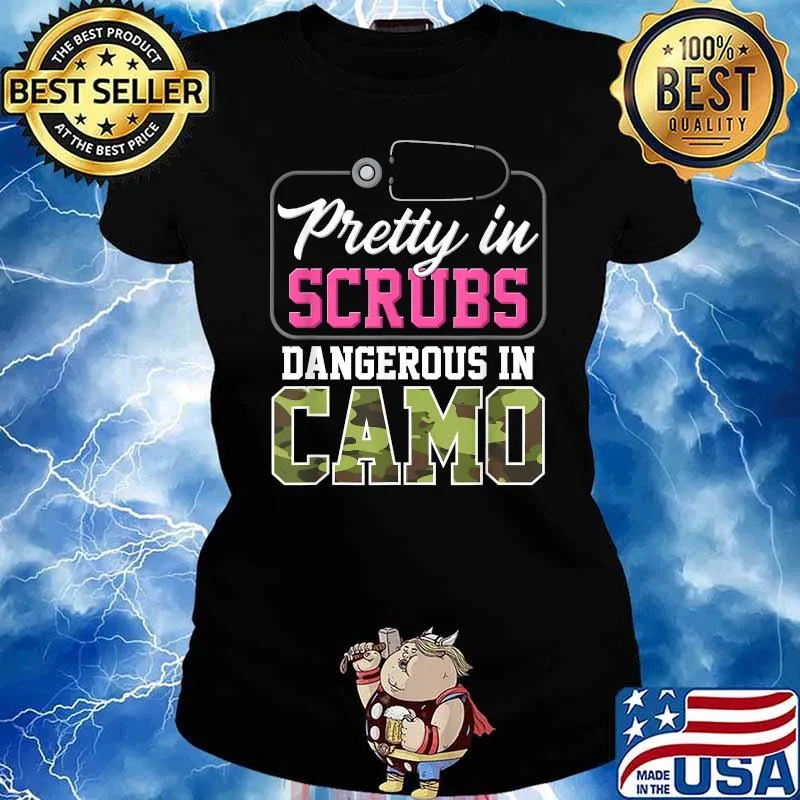 Pretty In Scrubs Dangerous In Camo T-Shirt Ladies tee