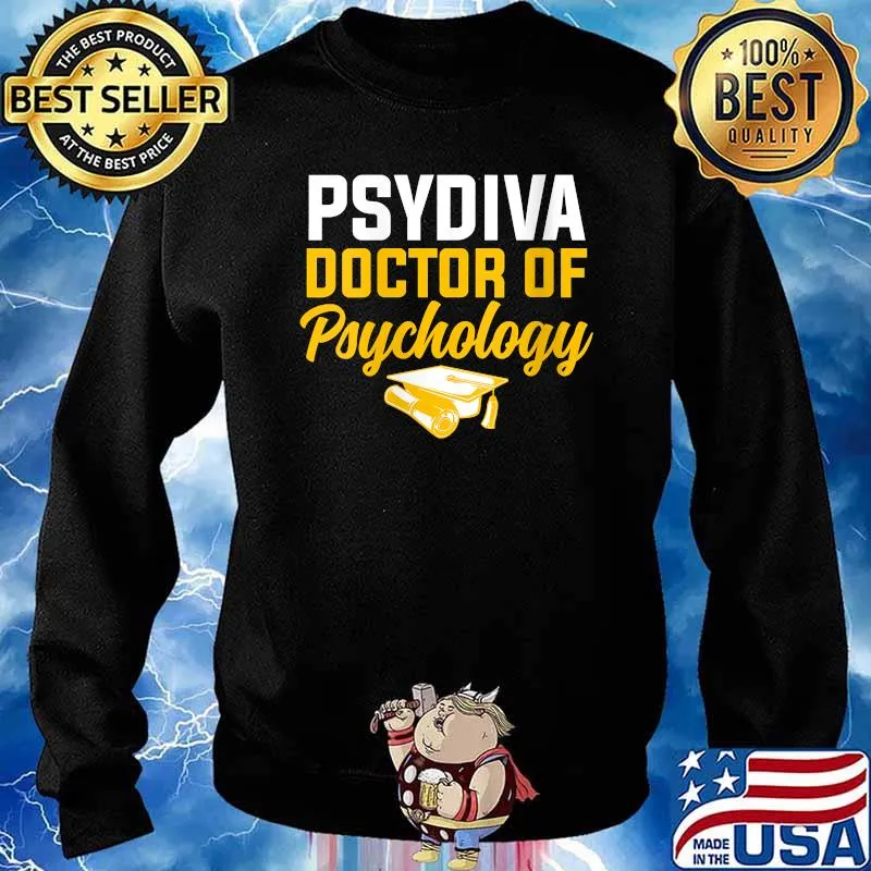 PsyD Doctor of Psychology Doctorate Graduation T-Shirt Sweater