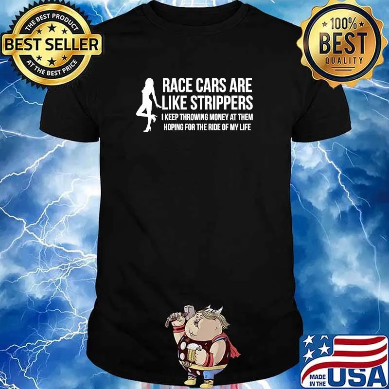 Race Car Strippers Drag Demolition Derby Sprint Cars Team T-shirt