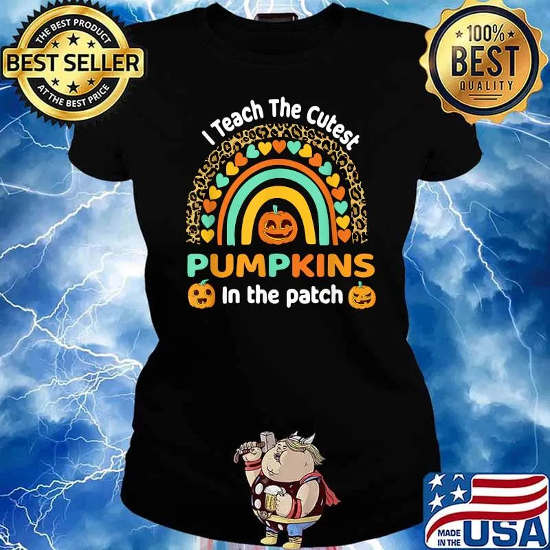 Rainbow I Teach The Cutest Pumpkins In The Patch Halloween T-Shirt Ladies tee