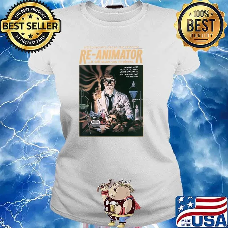 Re-Animator it will scare you to pieces T-Shirt Ladies tee