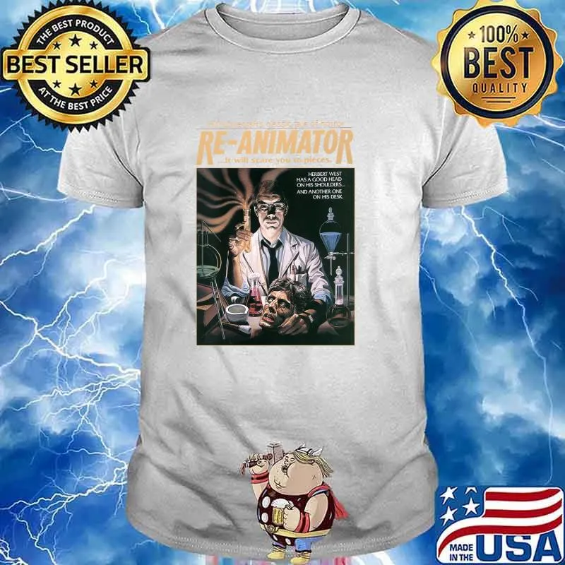Re-Animator it will scare you to pieces T-Shirt