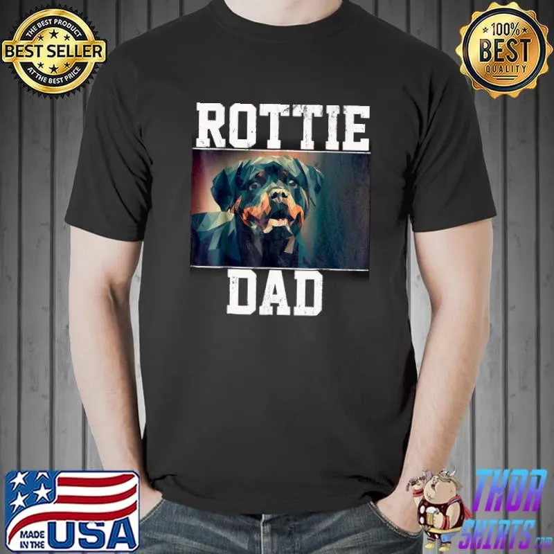 Rottweiler Dad Art Shirt Unisex