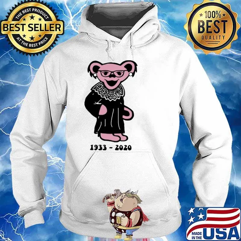 Ruth Ber Ginsburg Grateful Dead Bear Rbg 1933-2020 Shirt Hoodie