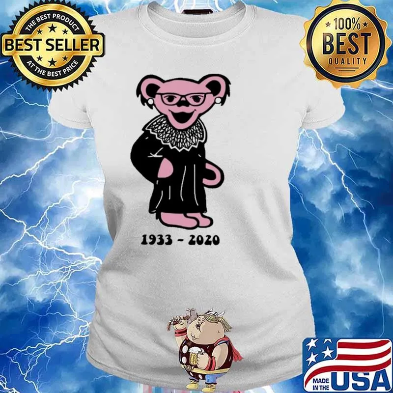 Ruth Ber Ginsburg Grateful Dead Bear Rbg 1933-2020 Shirt Ladies tee