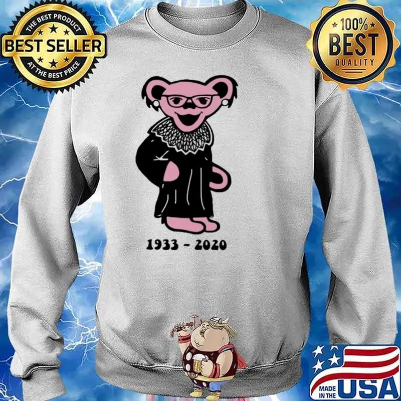 Ruth Ber Ginsburg Grateful Dead Bear Rbg 1933-2020 Shirt Sweater