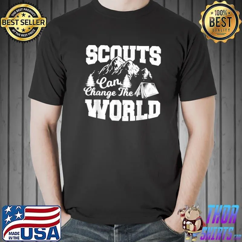 Scout Scouts Can Change The World - Camping Sayings T-Shirt Unisex