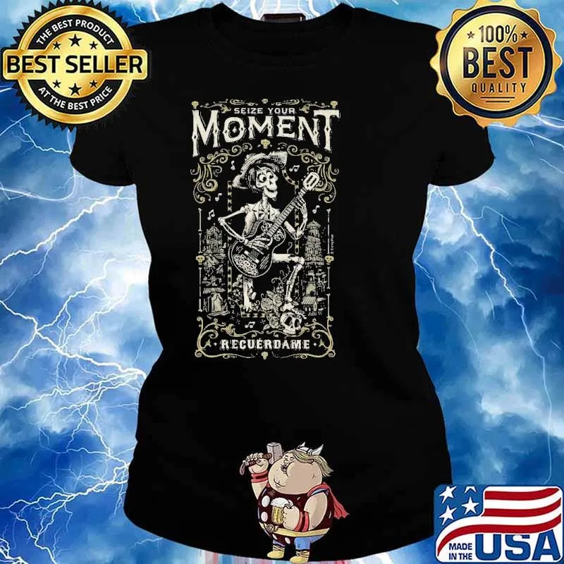 Seize your moent recuerdamne skull s Ladies tee