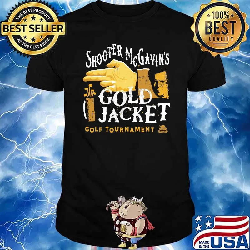 Shooter Mc Gavin's Gold Jacket Gold Tournament Shirt
