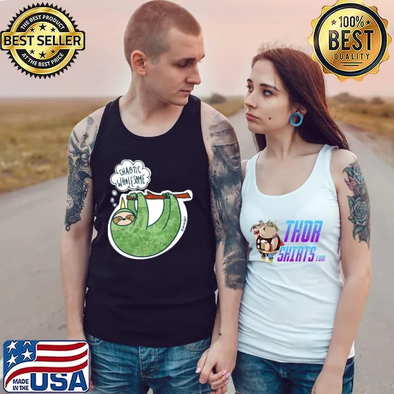 Slothicorn is pure Chaotic Wholesome T-Shirt Tank Top