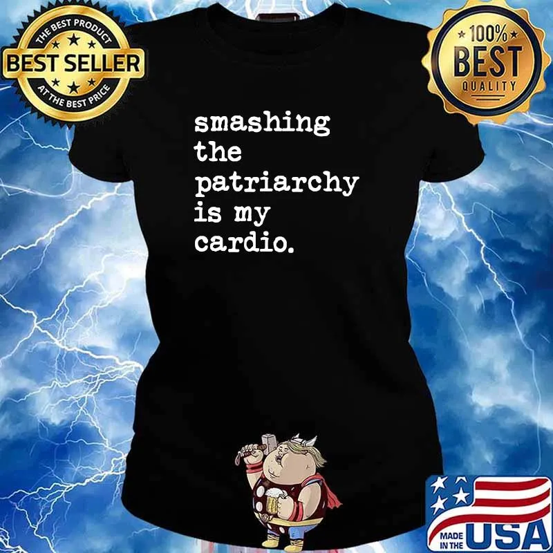 Smashing The Patriarchy Is My Cardio Feminist Pro Choice T-s Ladies tee