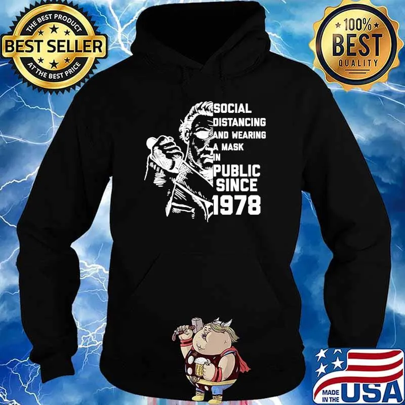 Social Distancing and Wearing a Mask in Public Since 1978 Knife s Hoodie