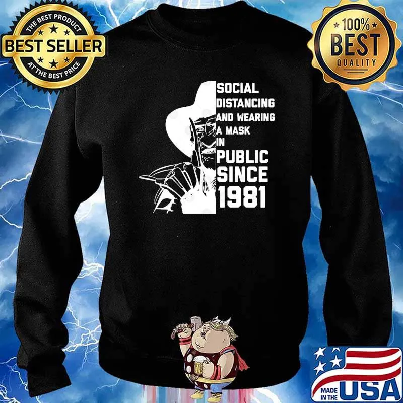 Social Distancing and Wearing a Mask in Public Since 1981 Skull s Sweater