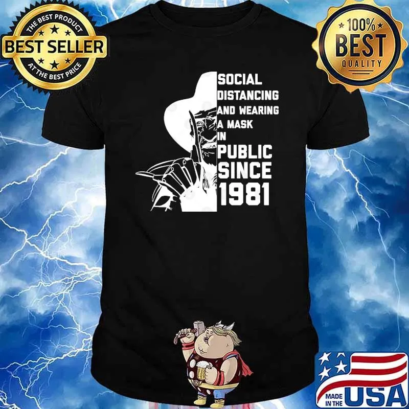 Social Distancing and Wearing a Mask in Public Since 1981 Skull shirt