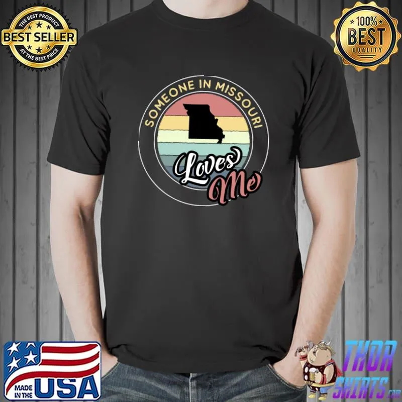 Someone in Missouri Loves Me State Map Outline Vintage Sunset T-Shirt Unisex