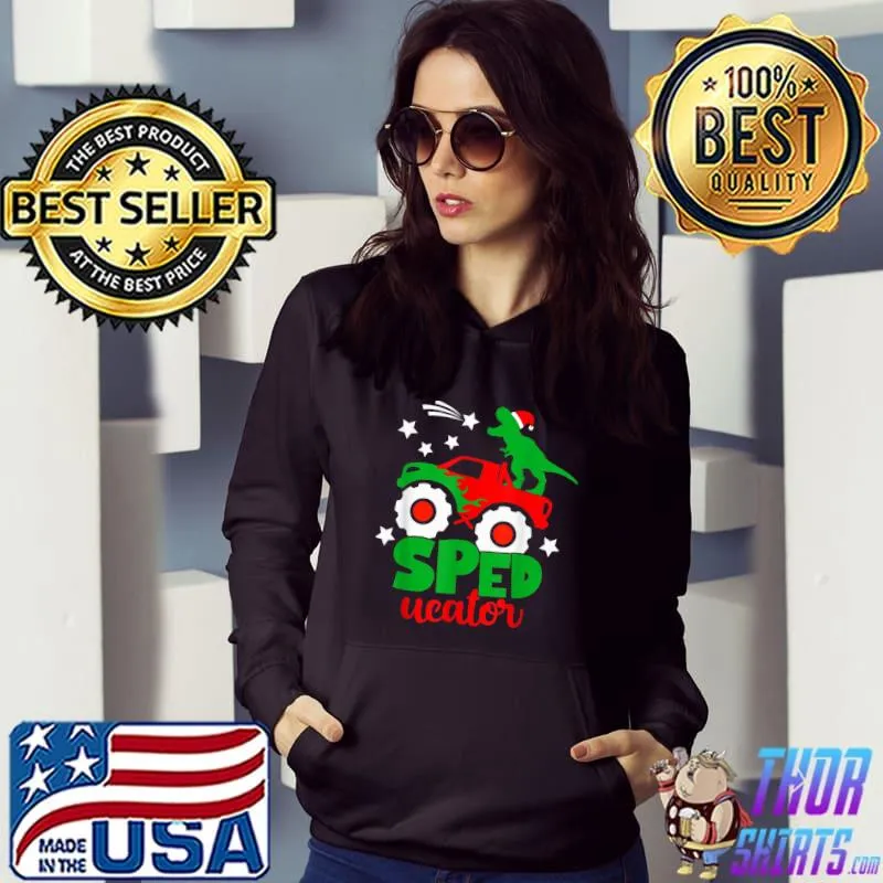 Speducator Teacher Dino Monster Truck Christmas Santa T-Shirt Hoodie