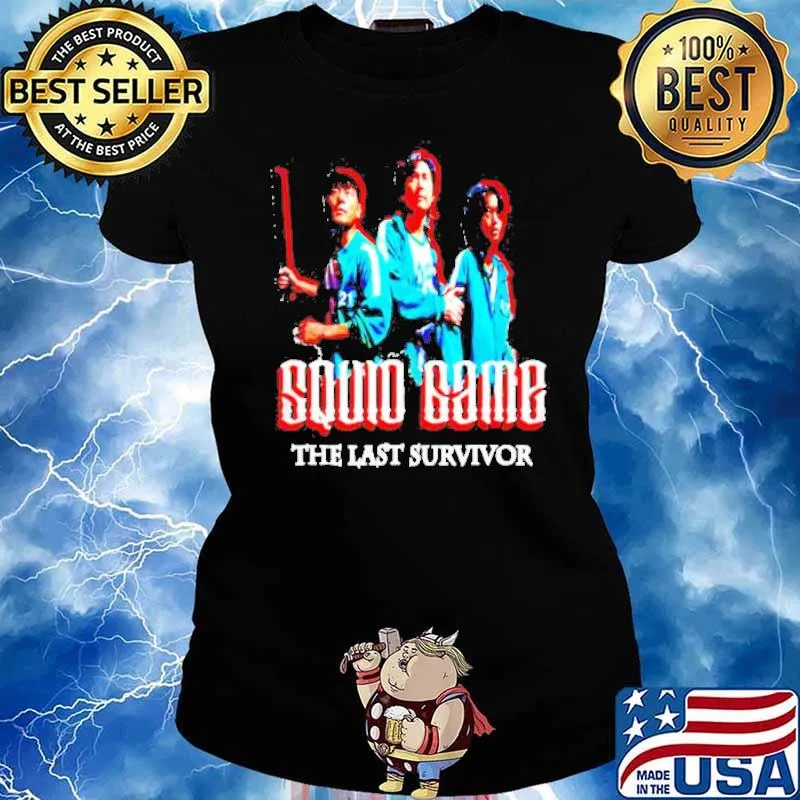 Squid Game the last survivor Korean movie s Ladies tee
