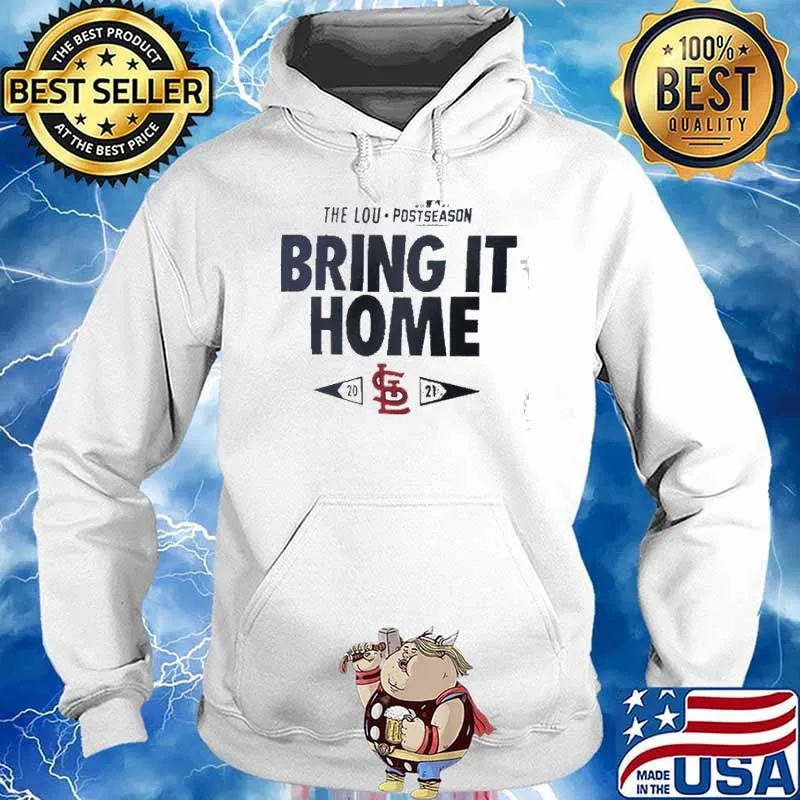 St. Louis Cardinals Bring It Home The Lou Postseason s Hoodie