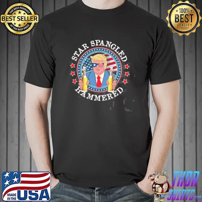 Star Spangled Hammered Funny Trump Beer Drinking Presidents Shirt Unisex