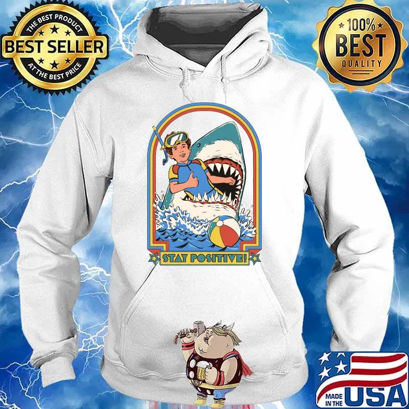 Stay Positive Classic T-Shirt Hoodie