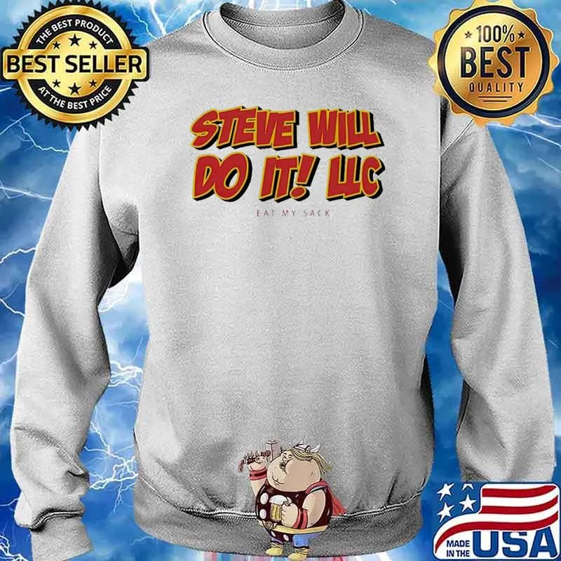 Steve will do it eat my sack s Sweater