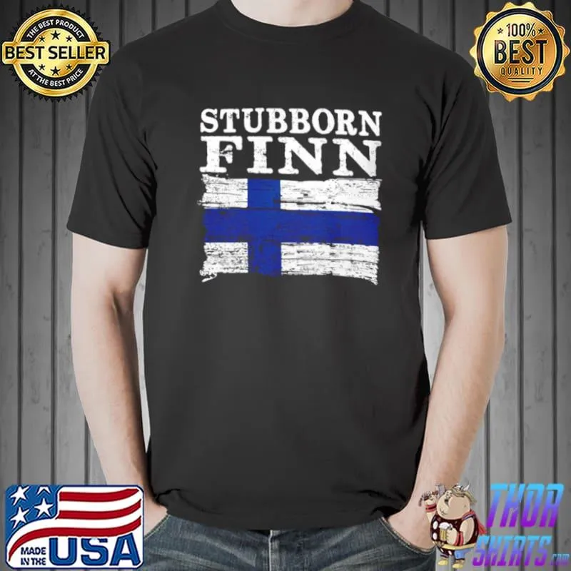 Stubborn Finn Finland Flag Shirt
