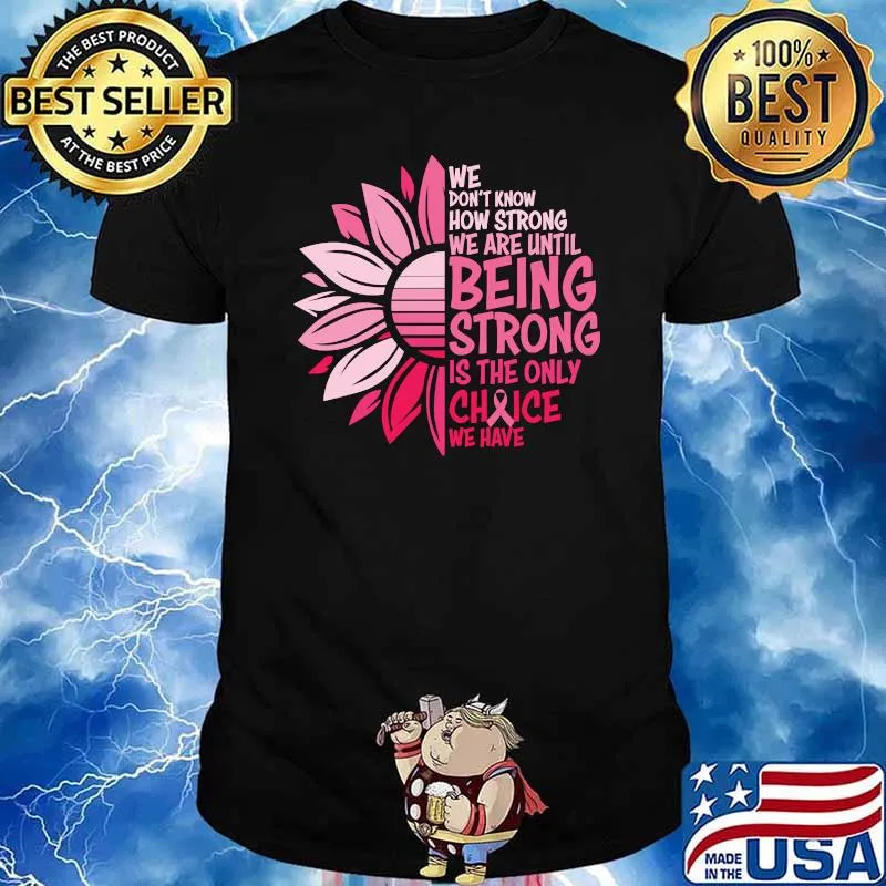 Sunflower Pink Breast Cancer Awareness Women Warrior Support T-Shirt
