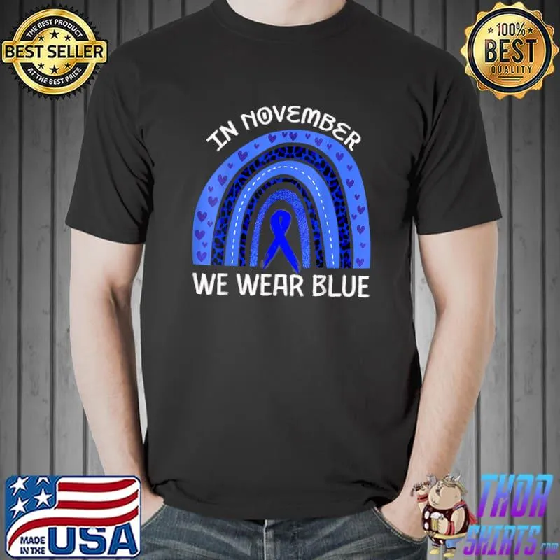 T1D Diabetes Awareness In November We Wear blue Rainbow T-Shirt Unisex