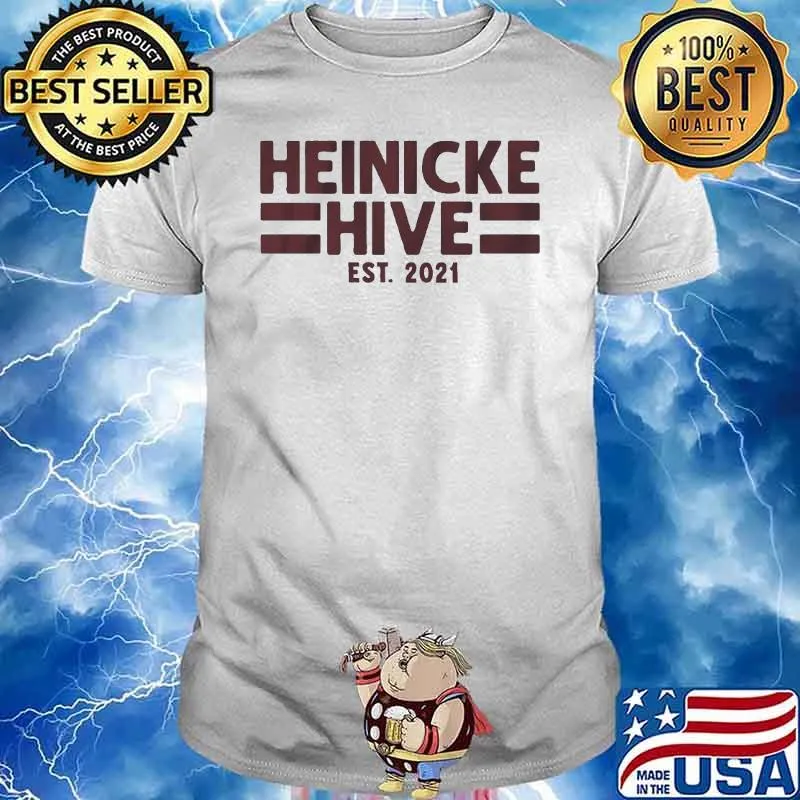 Taylor Heinicke Hive EST 2021 shirt