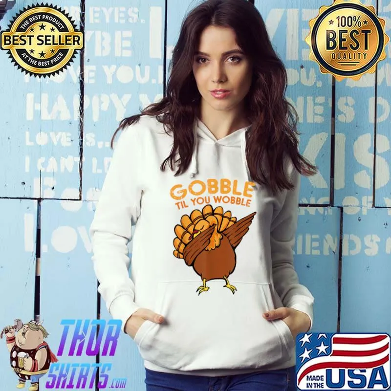 Thanksgiving for Kids Girls Boys Men Dabbing Dab Turkey Day T-Shirt Copy Hoodie