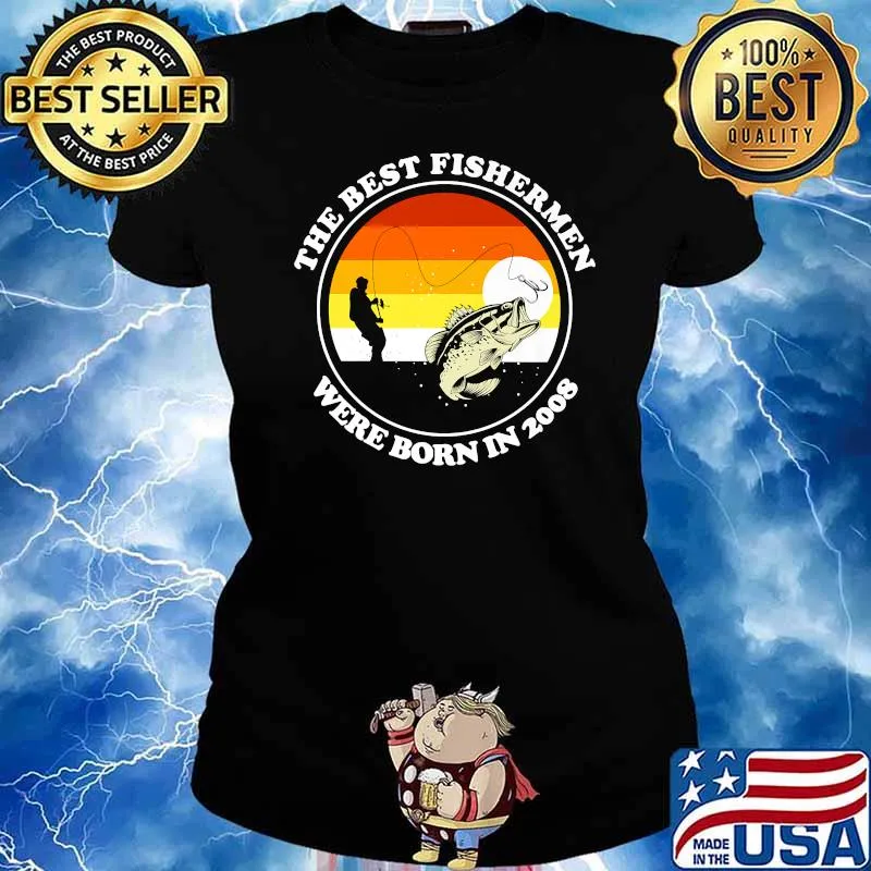 The Best Fishermen Were Born in 2008 Premium T-Shirt Ladies tee