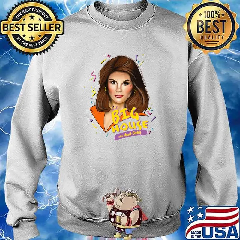 The big house Aunt Becky Essential T-Shirt Sweater