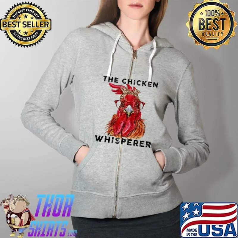 The Chicken Whisperer Leopart Shirt Full Zip Hooded