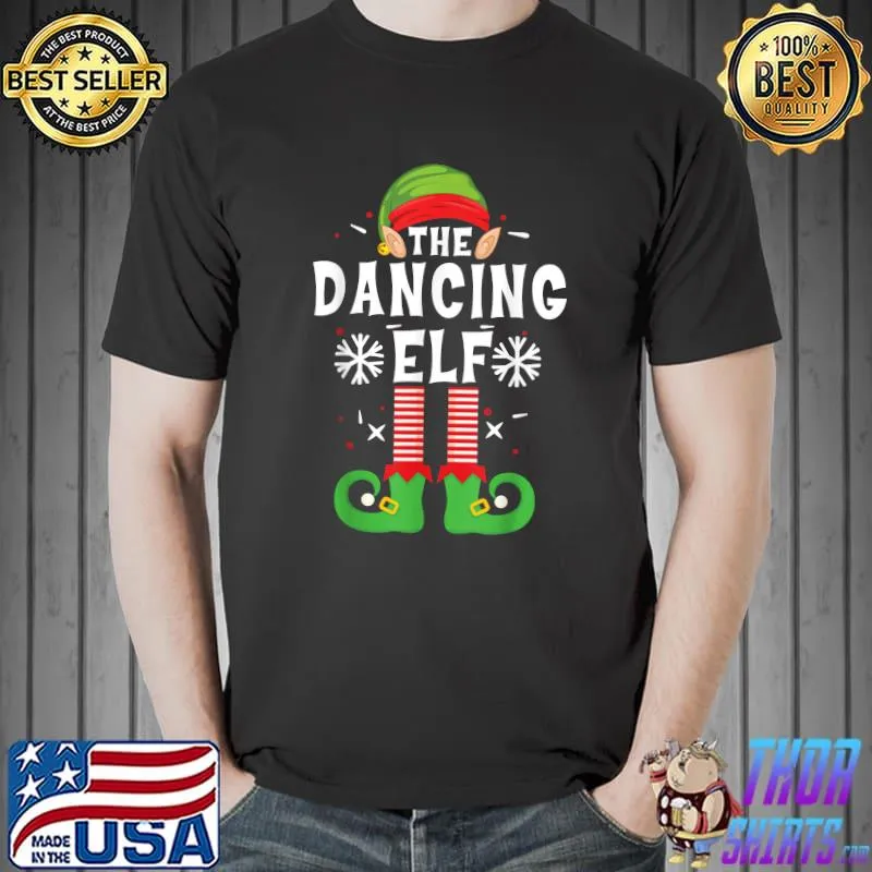 The Dancing Elf Christmas Family matching pajamas Dancer T-Shirt Unisex