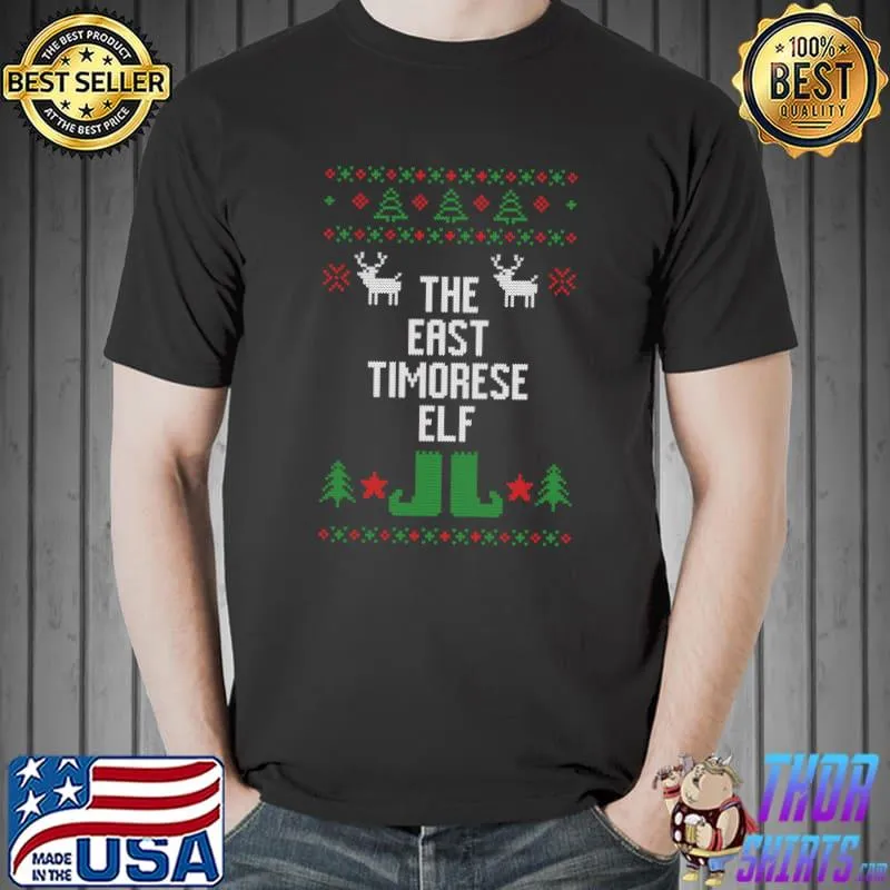 The East Timorese Elf Ugly Christmas Style Winter Holiday T-shirt