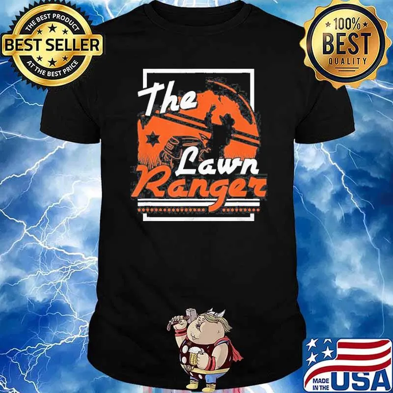 The Lawn Ranger Lawn Care Shirt