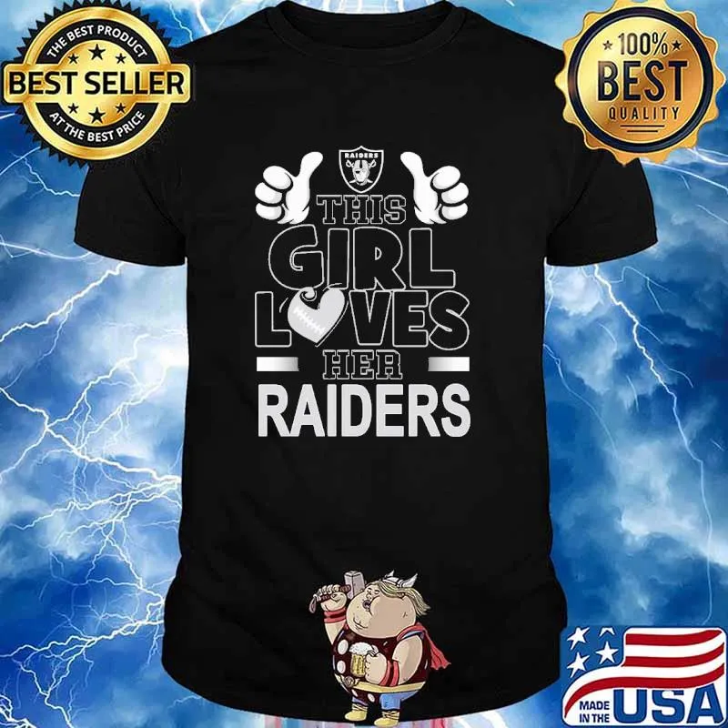 This Girl Loves Her Raiders shirt