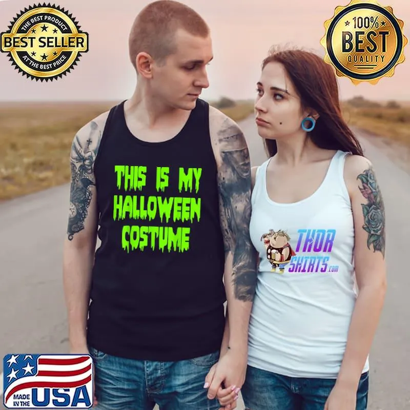This is my Halloween costume Men Women Fun Kids Boys T-Shirt Tank Top