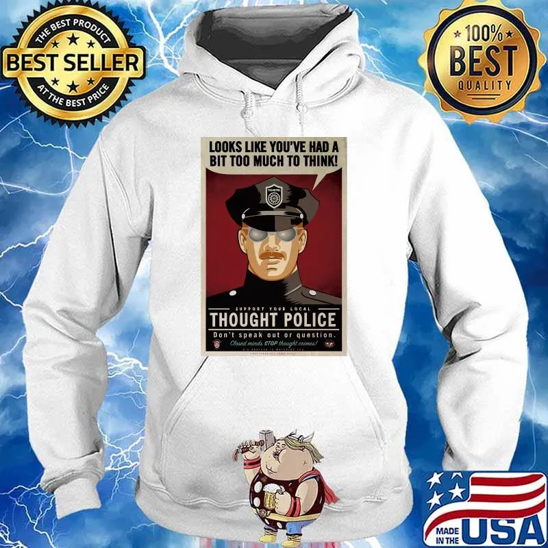 Thought Police Long Sleeve T-Shirt Hoodie