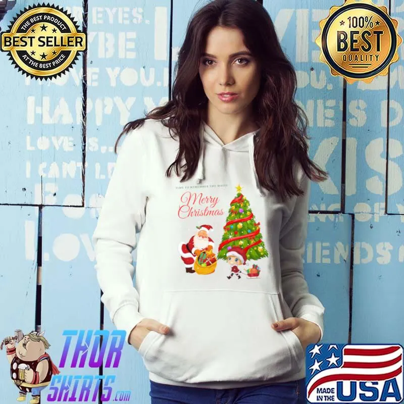 Time To Remember The Magic Merry Christmas T-Shirt Hoodie
