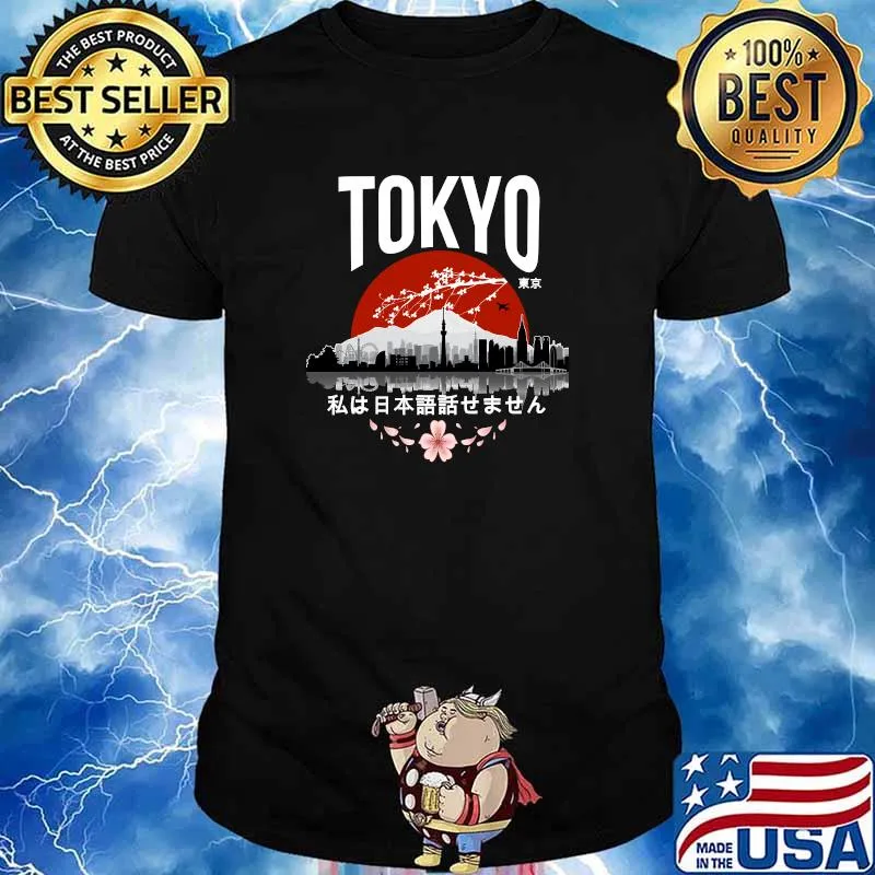 Tokyo - I don’t speak Japanese White Version Classic T-Shirt