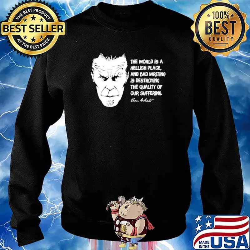 Tom Waits the world is a hellish place and bad writing is destroying the quality of our suffering s Sweater