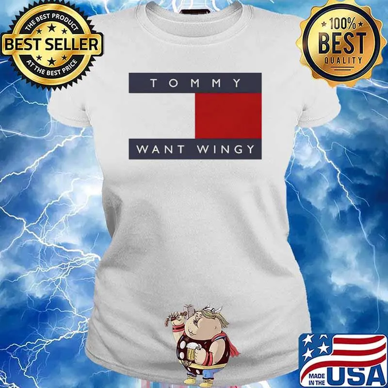 Tommy Want Wingy s Ladies tee