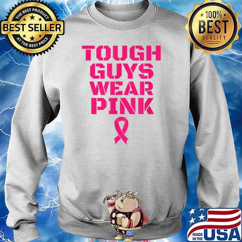 Tough Guys Wear Pink - Breast Cancer Awareness Men Halloween T-Shirt Sweater