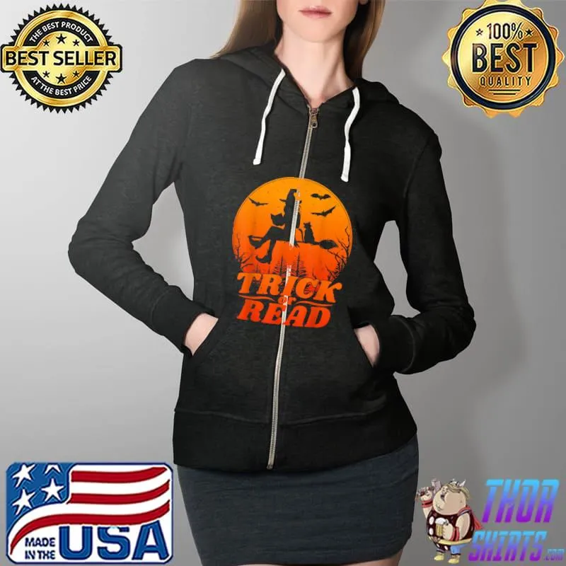 Trick Or Read Librarian Halloween Costume Teacher Halloween T-Shirt Full Zip Hooded