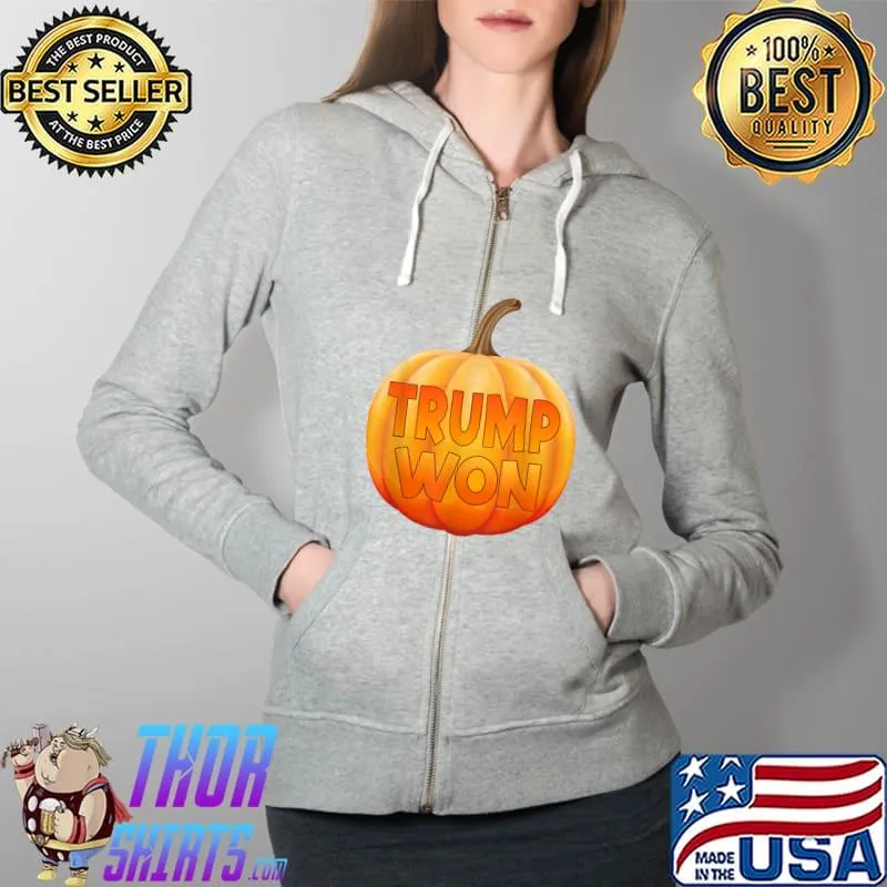 Trump Won Halloween Pumpkin T-Shirt Full Zip Hooded