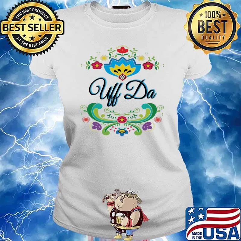 Uff Da Norwegian Rosemaling Shirt Ladies tee