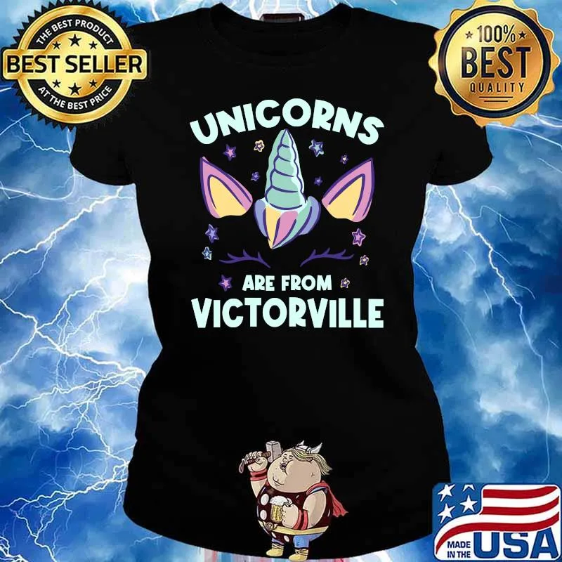 Unicorns are from Victorville California Birthday CA Bday T-s Ladies tee