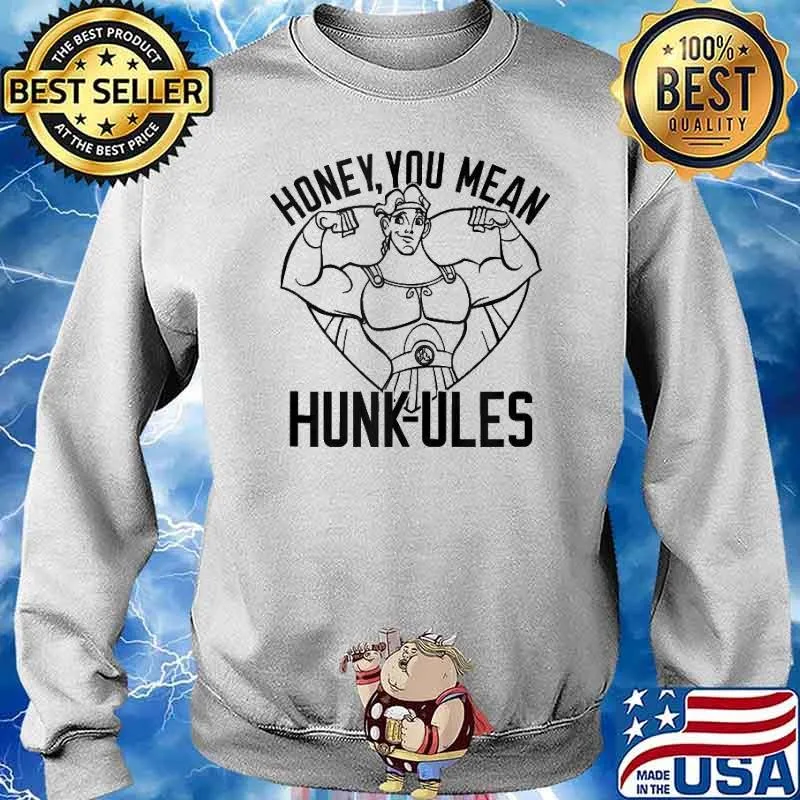 Valentine’s Day Hercules Honey You Mean Hunk Ules s Sweater